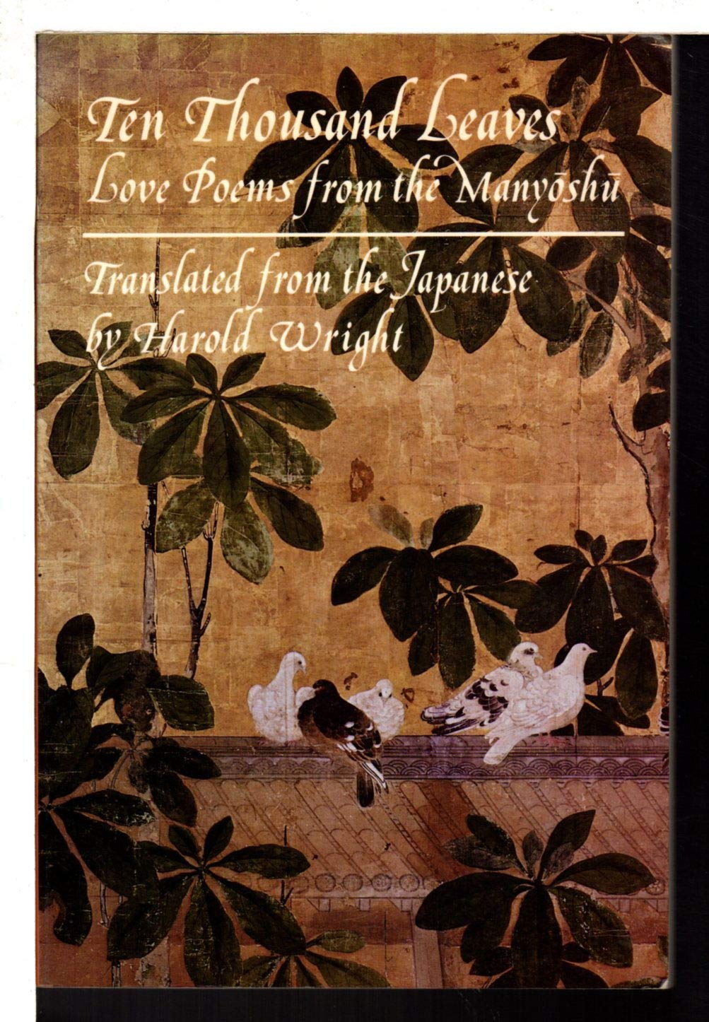 Ten Thousand Leaves: Love Poems from the Manyoshu,Used