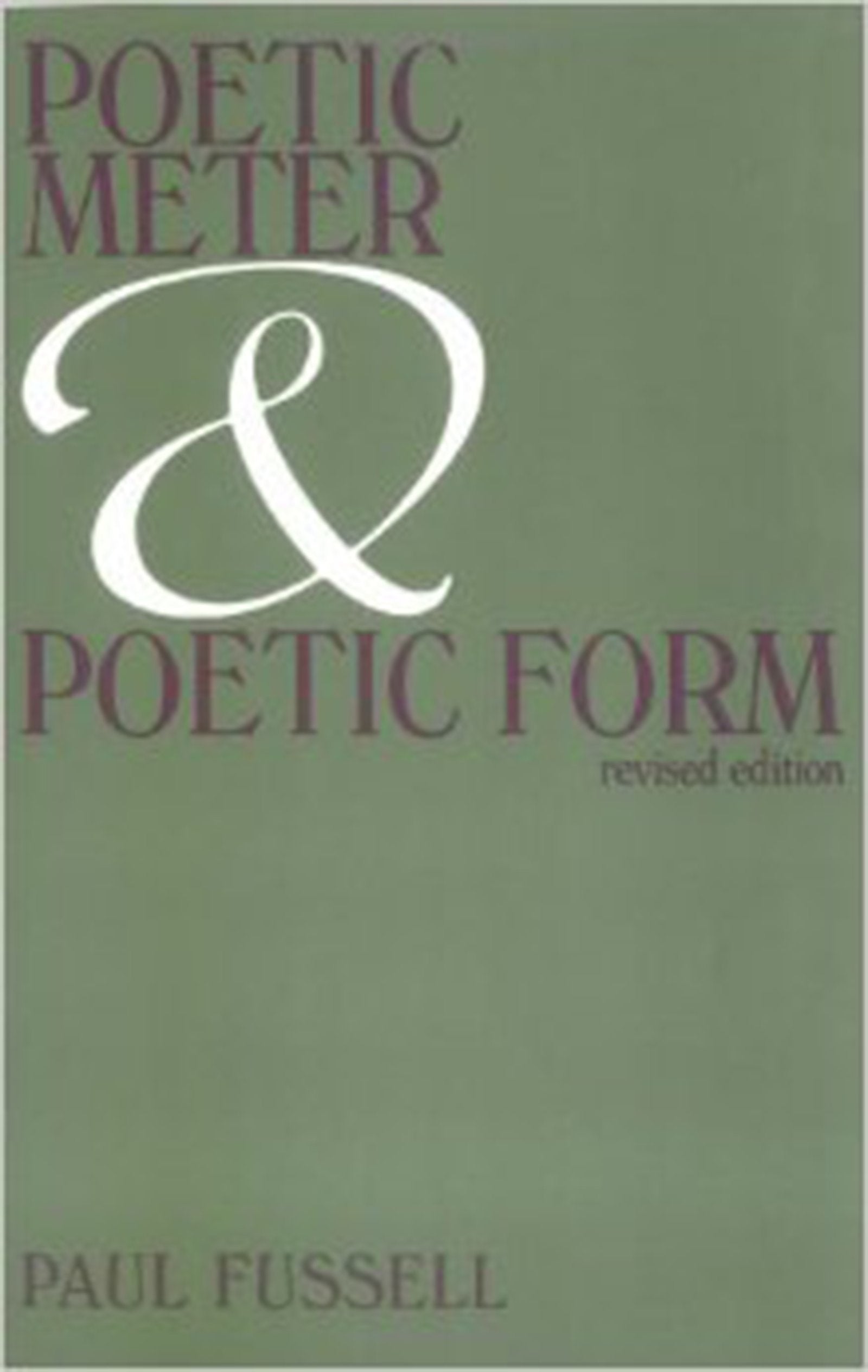 Poetic Meter and Poetic Form,Used