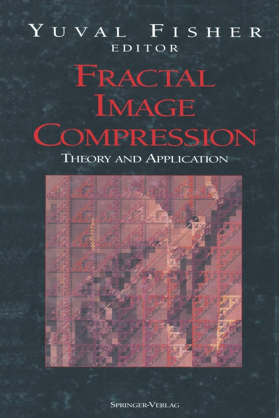 Fractal Image Compression: Theory And Application,Used