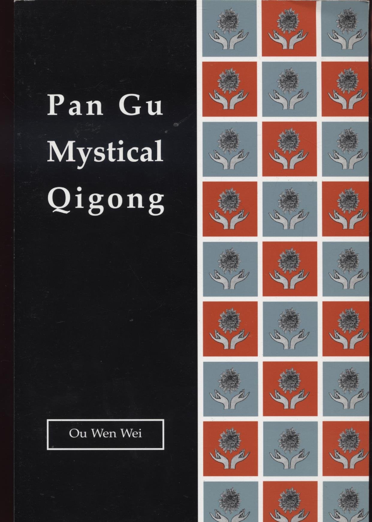 Pan Gu Mystical Qigong,New