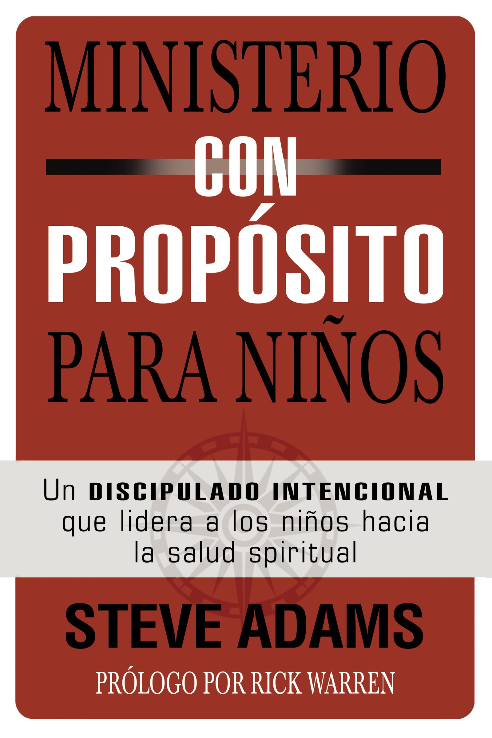 Ministerio con propsito para nios: Un discipulado intencional que dirige a los nios hacia la salud espiritual (Spanish Edition),Used