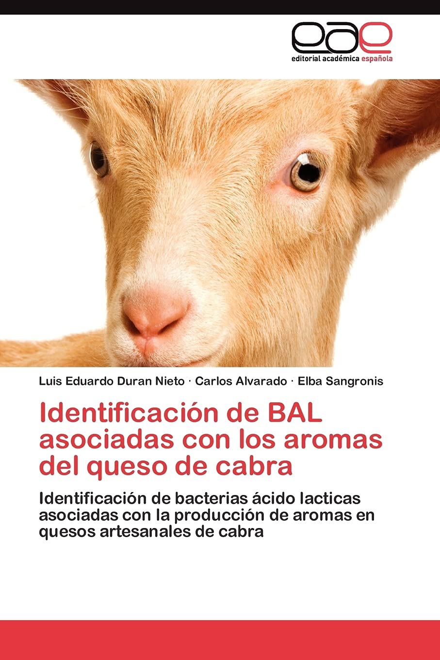 Identificacin de BAL asociadas con los aromas del queso de cabra: Identificacin de bacterias cido lacticas asociadas con l,Used