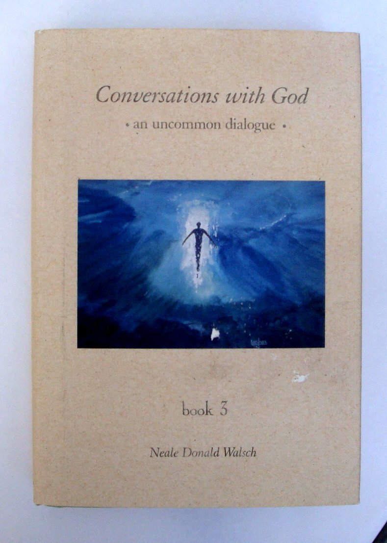 Conversations With God : An Uncommon Dialogue (Book #3),Used