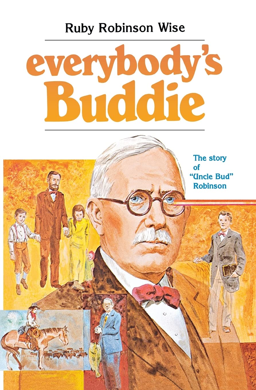 Everybody's Buddie: The story of 'Uncle Bud' Robinson,Used