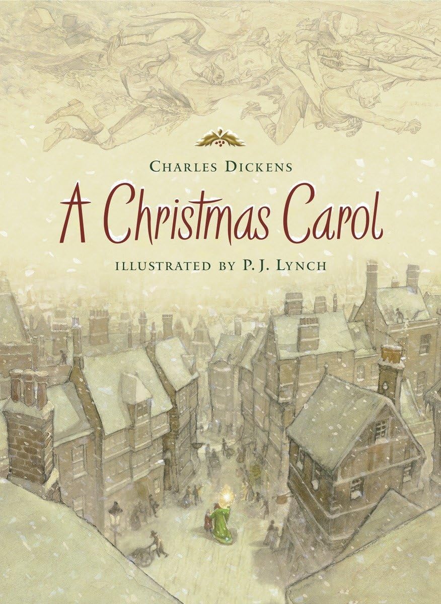 A Christmas Carol (Holiday Classics Illustrated by P.j. Lynch),New