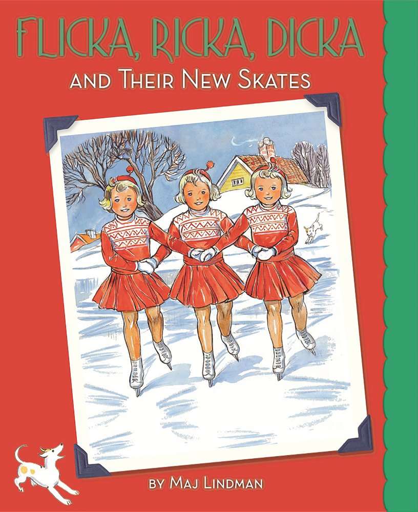 Flicka, Ricka, Dicka And Their New Skates: Updated Edition,Used