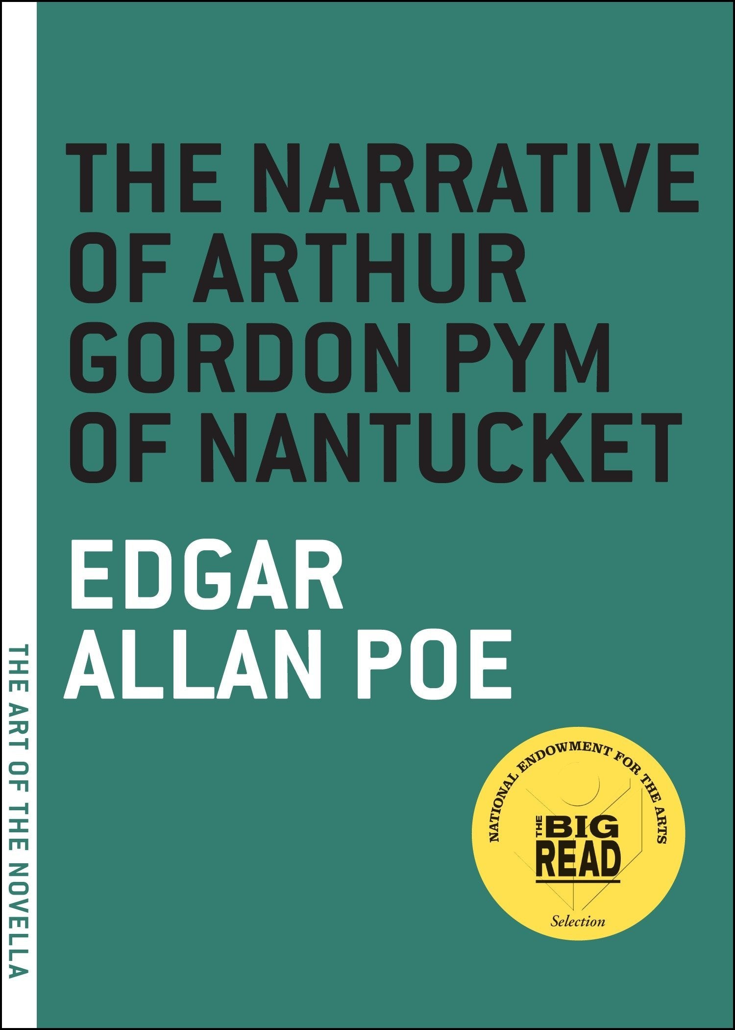 The Narrative of Arthur Gordon Pym of Nantucket (The Art of the Novella),Used