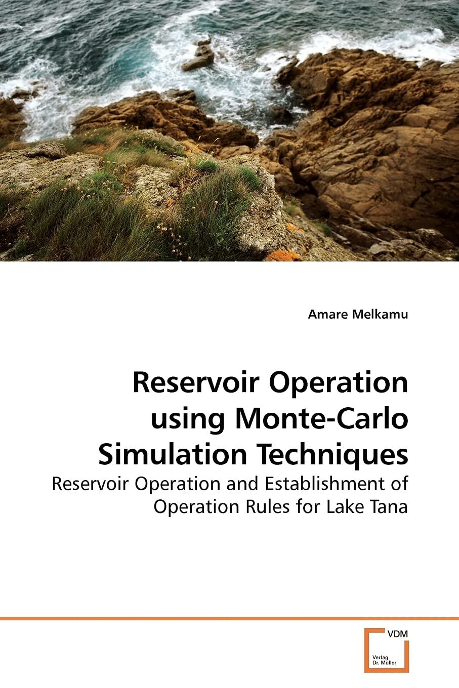 Reservoir Operation using MonteCarlo Simulation Techniques: Reservoir Operation and Establishment of Operation Rules for Lake T,Used