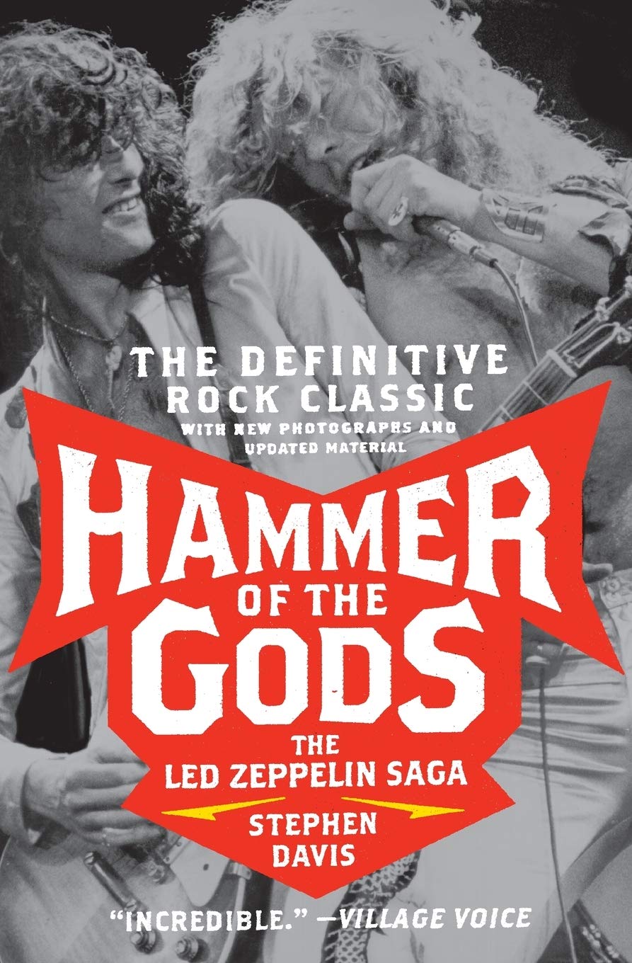 Hammer Of The Gods: The Led Zeppelin Saga,Used