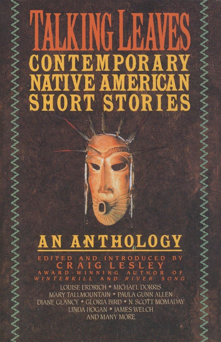 Talking Leaves: Contemporary Native American Short Stories,New