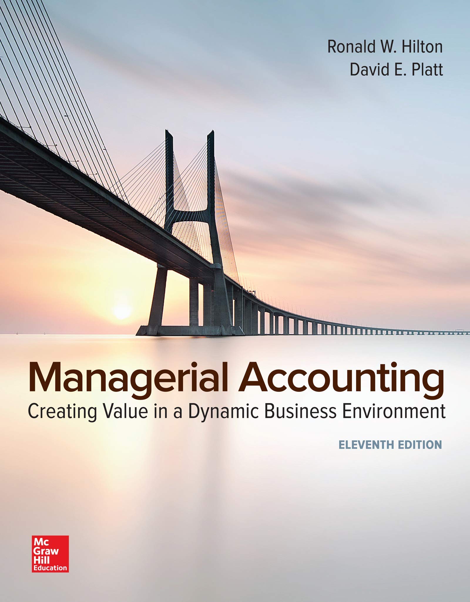 LooseLeaf for Managerial Accounting: Creating Value in a Dynamic Business Environment,Used