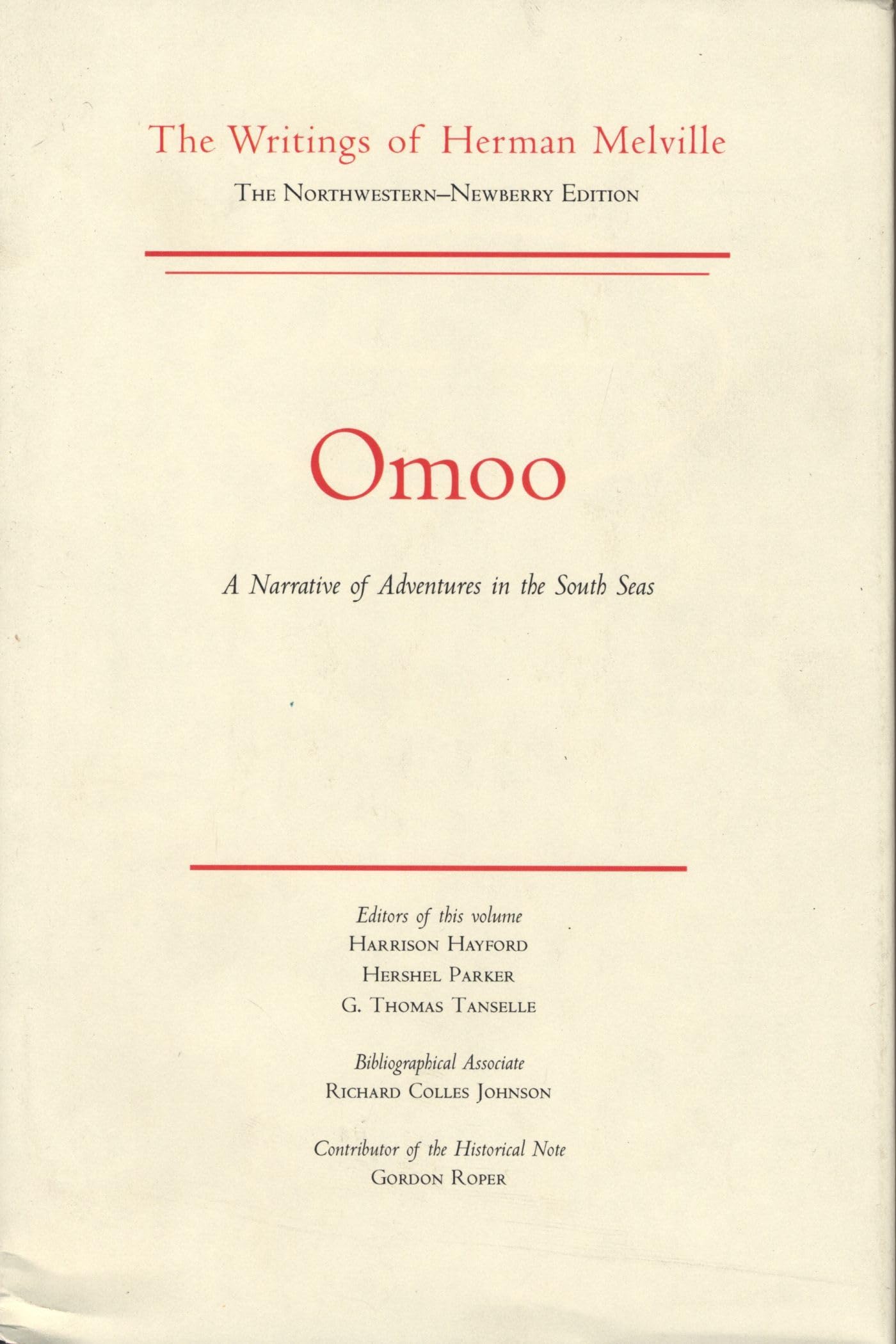 Omoo: A Narrative of Adventures in the South Seas, Volume Two, Scholarly Edition (Melville),Used