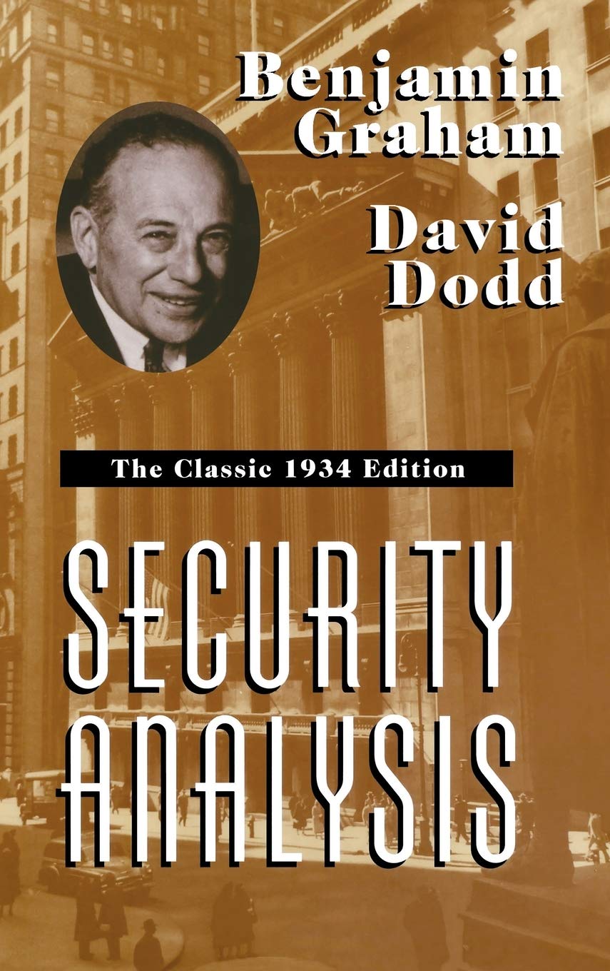 Security Analysis: The Classic 1934 Edition,New
