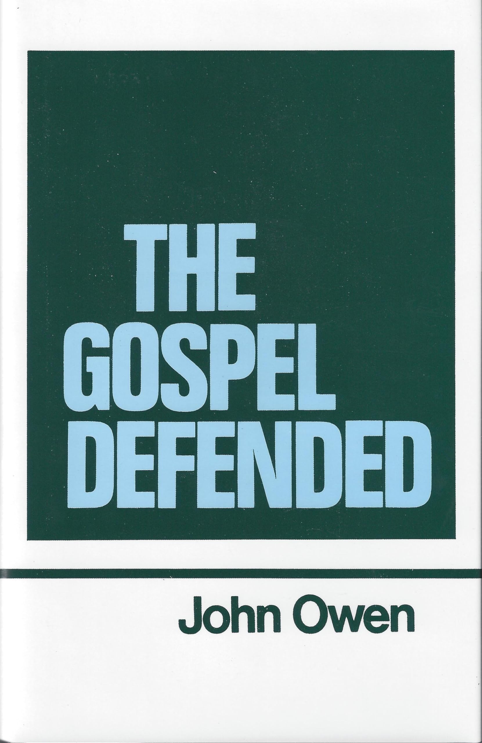 The Gospel Defended (Works of John Owen, Volume 12),Used
