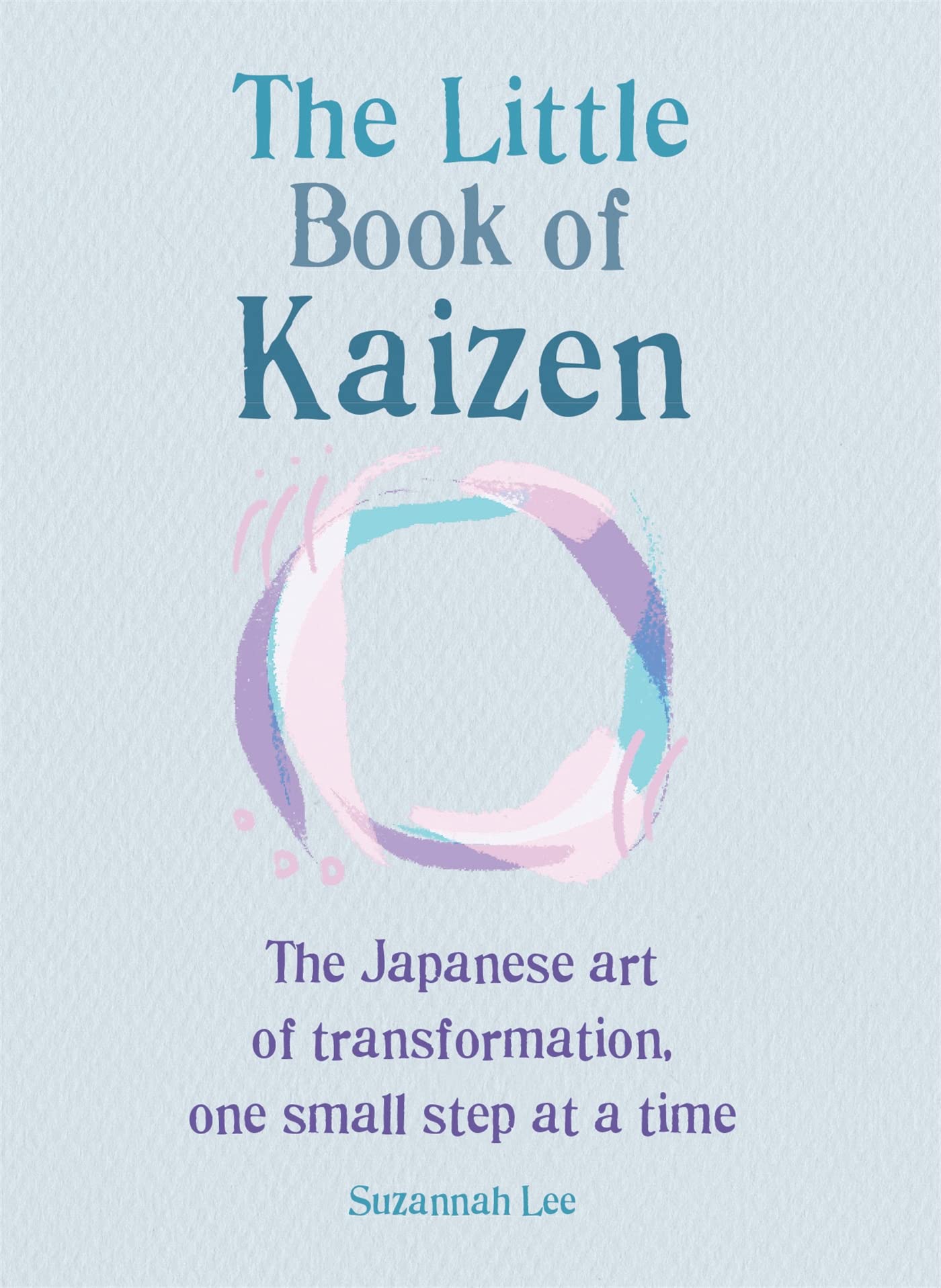 The Little Book of Kaizen: The Japanese art of transformation, one small step at a time,Used