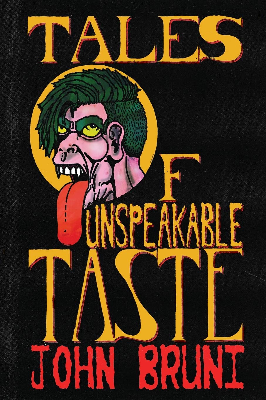 Tales of Unspeakable Taste,Used