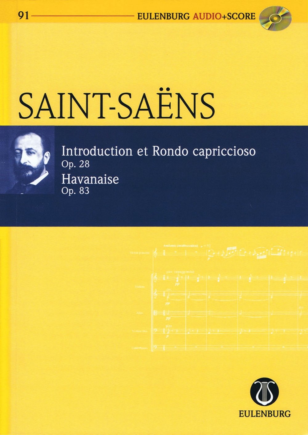 Introduction, Rondo capriccioso and Havanaise, Op. 28 and Op. 83: Eulenburg Audio+Score Series, Vol. 91 Study Score/CD Pack,Used