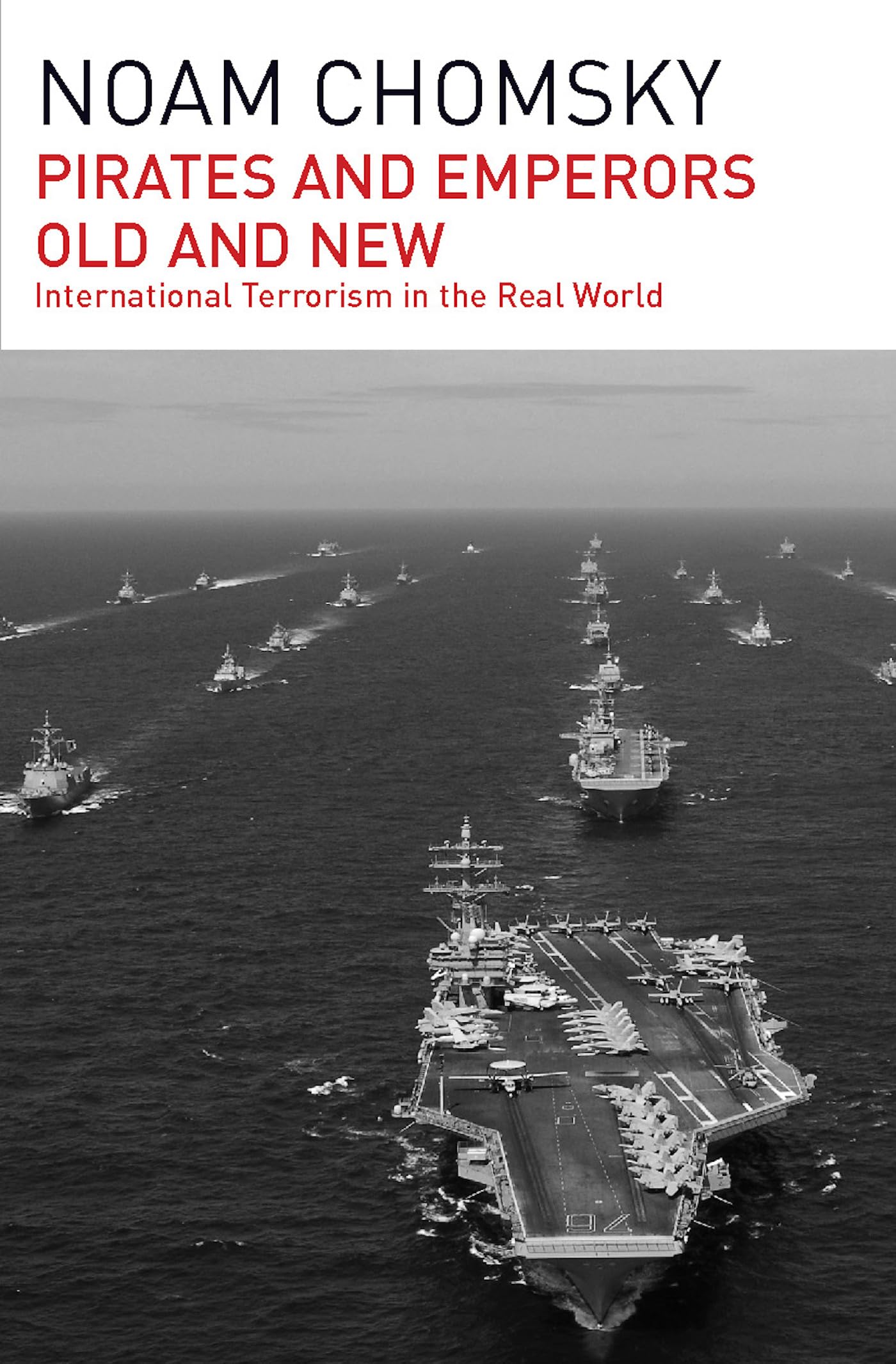 Pirates and Emperors, Old and New: International Terrorism in the Real World,Used