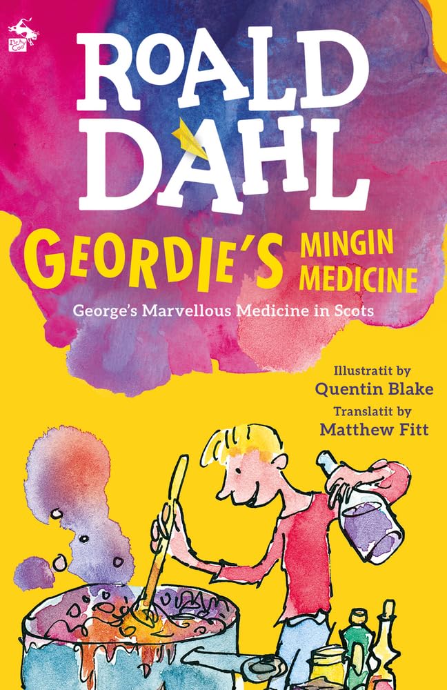 Geordie's Mingin Medicine (Scots Edition),New