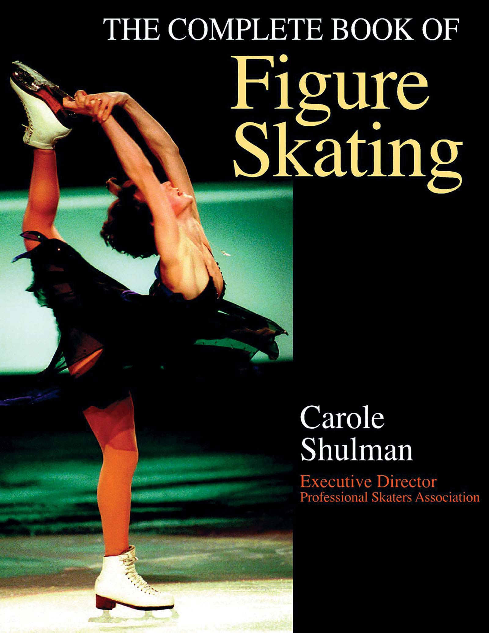 The Complete Book Of Figure Skating,New