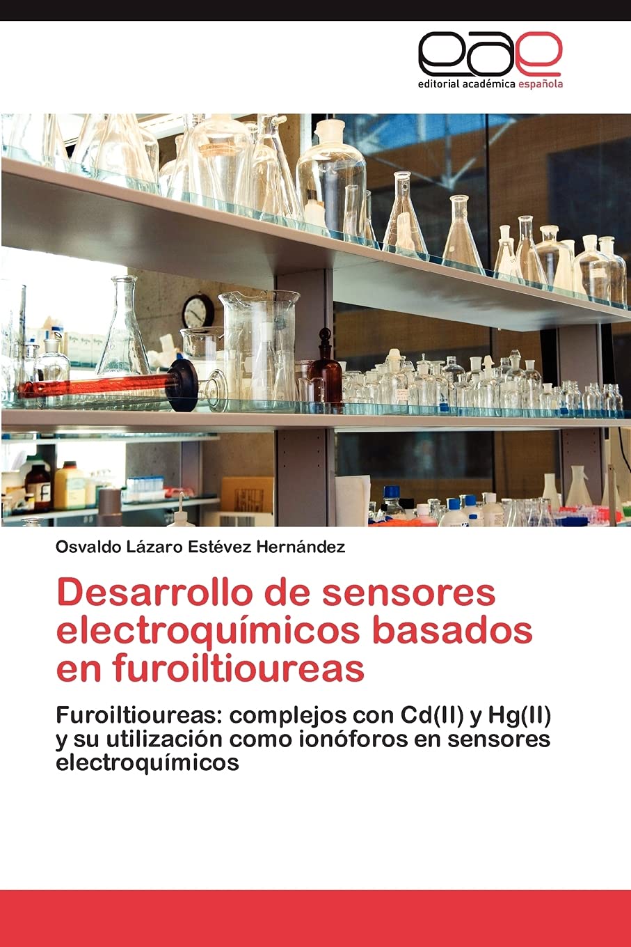 Desarrollo de sensores electroqumicos basados en furoiltioureas: Furoiltioureas: complejos con Cd(II) y Hg(II) y su utilizaci,Used