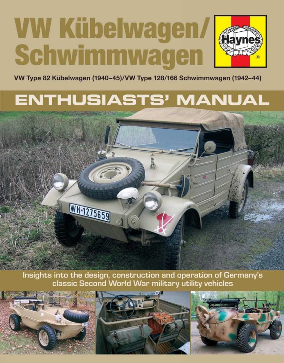 Vw Kubelwagen/Schwimmwagen (Vw Type 82 Kubelwagen (194045) / Vw Type 128/166 Schwimmwagen (194144): Insights Into The Design, ,Used