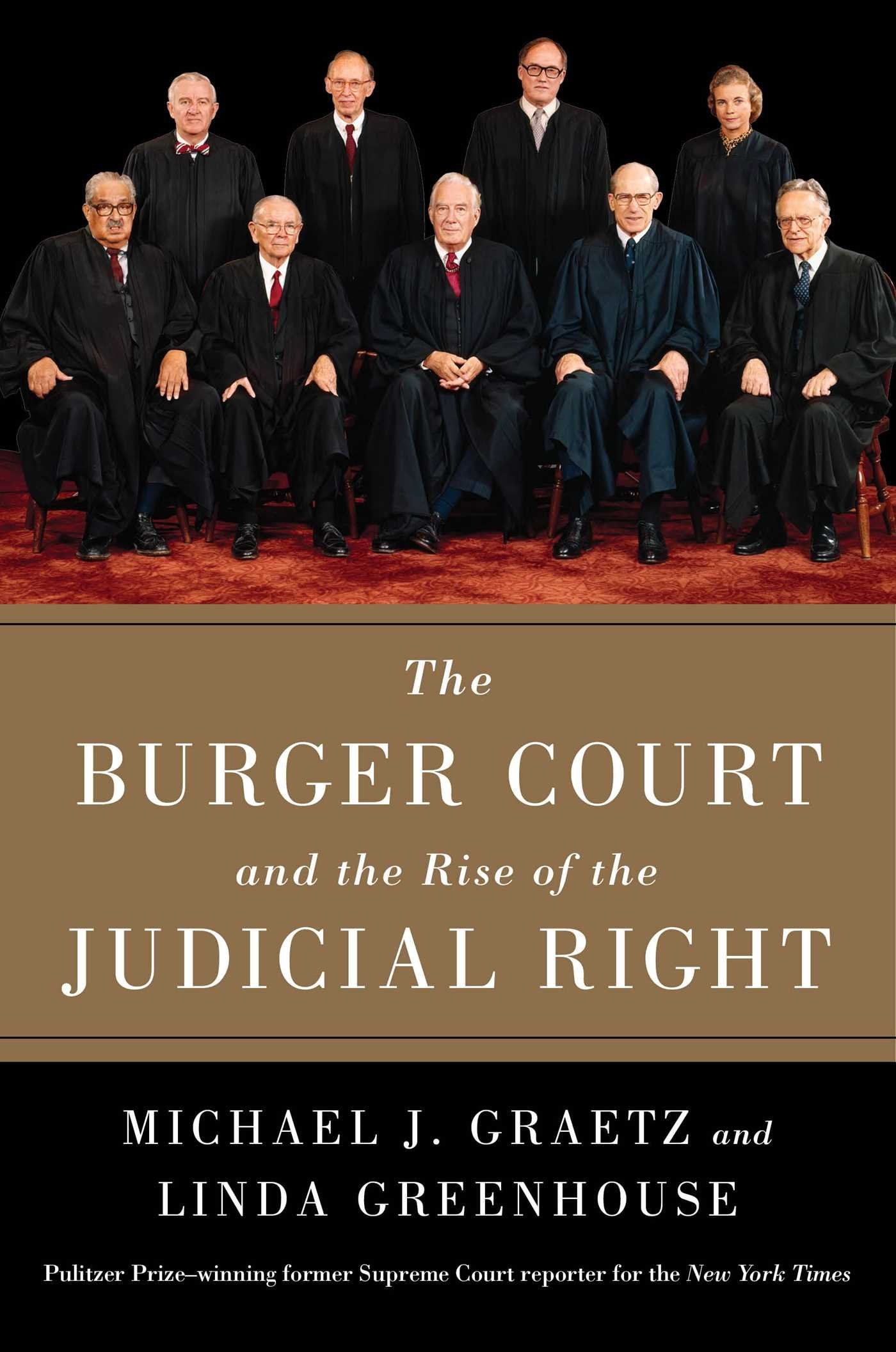 The Burger Court and the Rise of the Judicial Right,Used