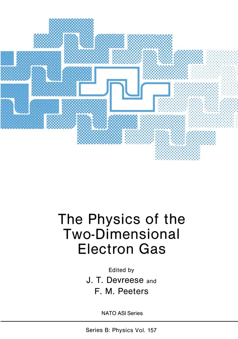 The Physics of the TwoDimensional Electron Gas (Nato ASI Subseries B:, 157),Used