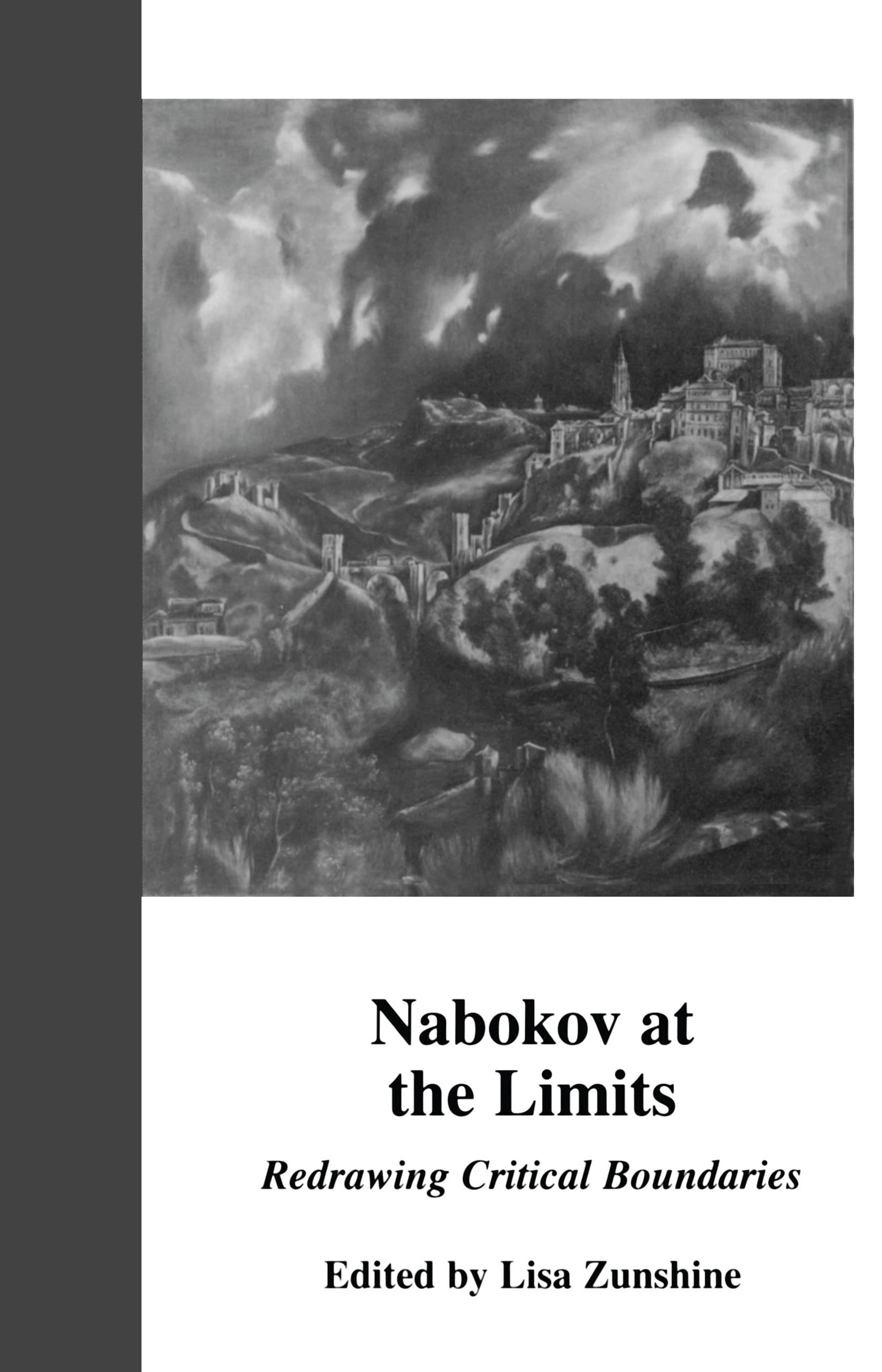 Nabokov At The Limits: Redrawing Critical Boundaries (Border Crossings),Used