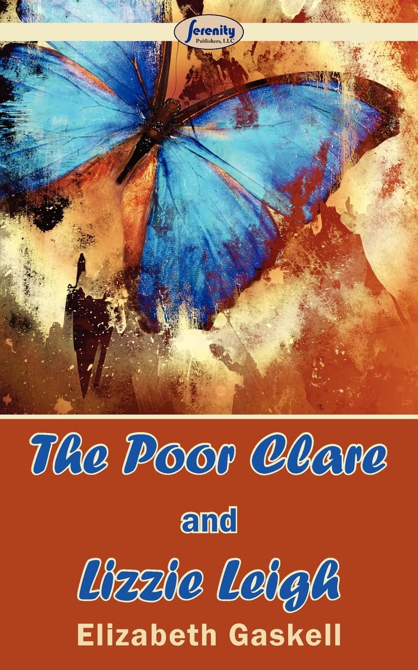 The Poor Clare And Lizzie Leigh,Used