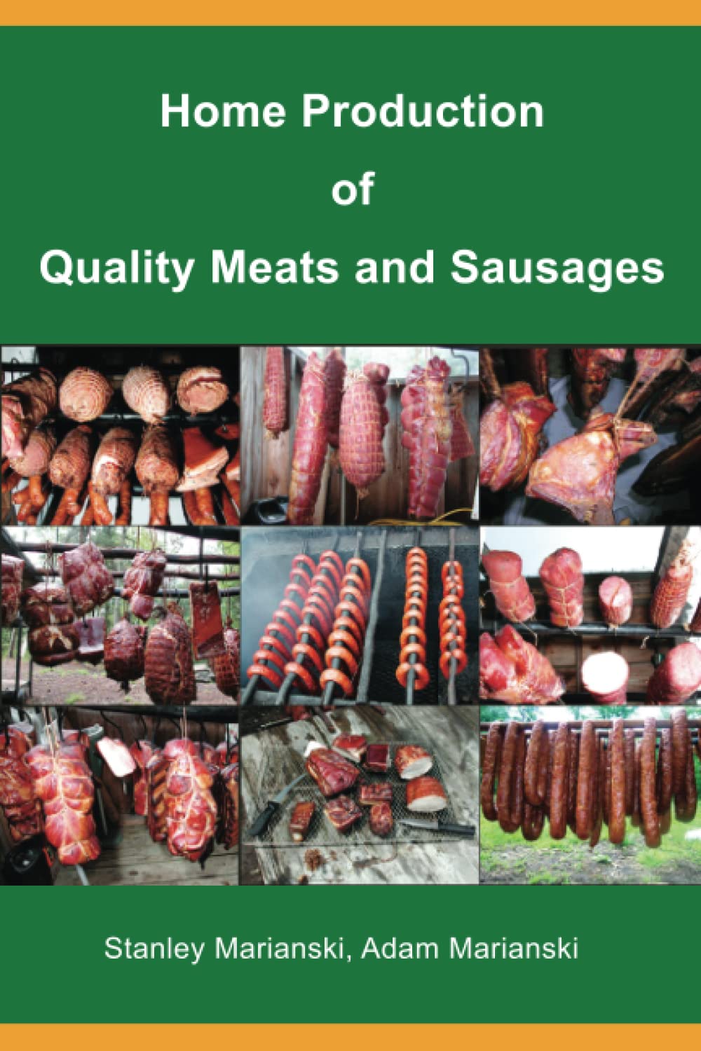 Home Production Of Quality Meats And Sausages,Used