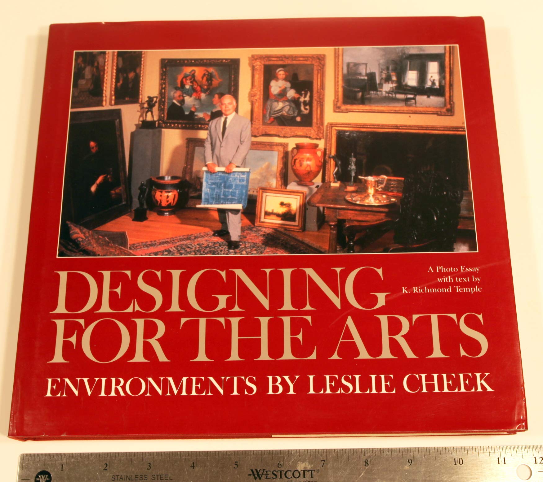 Designing for the arts: Environments by Leslie Cheek,Used