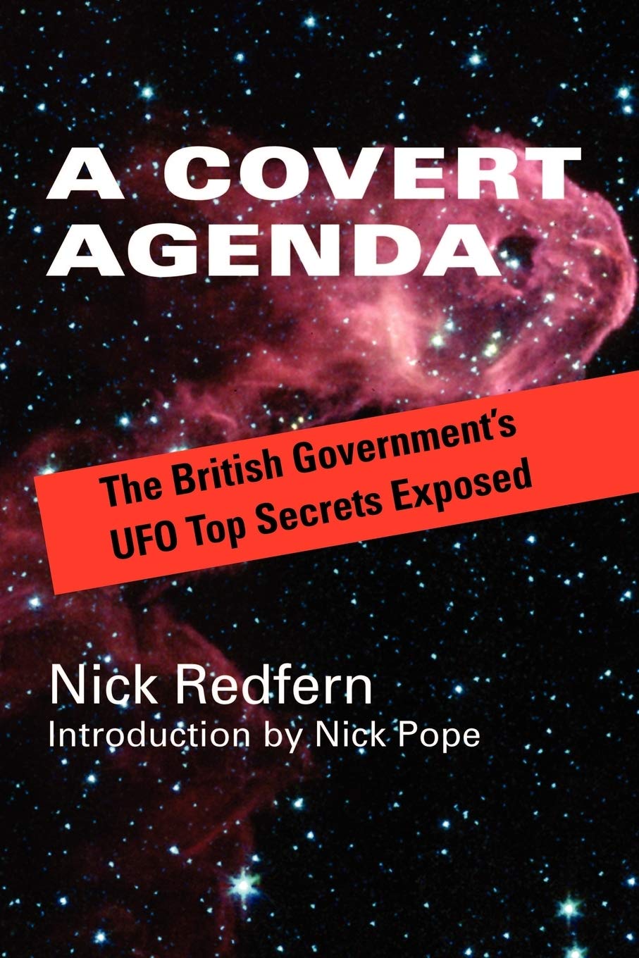 A Covert Agenda: The British Government's UFO Top Secrets Exposed,Used