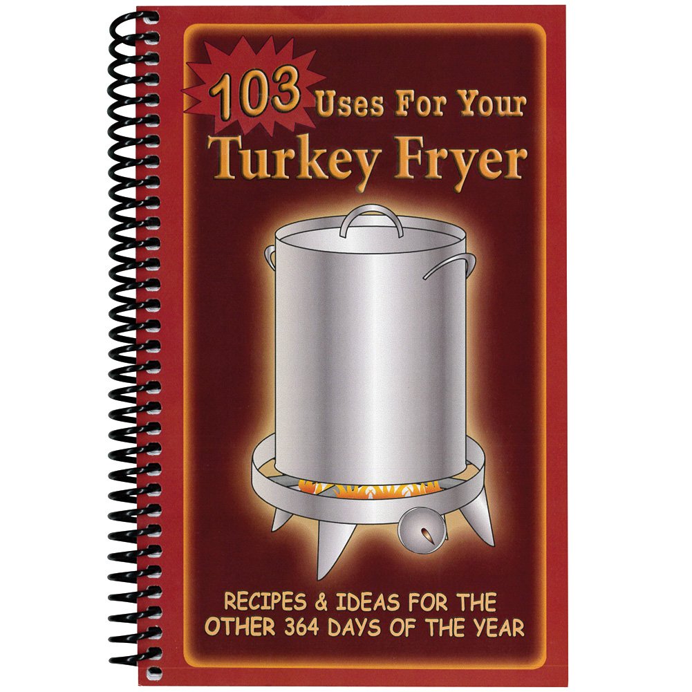103 Uses for Your Turkey Fryer,Used