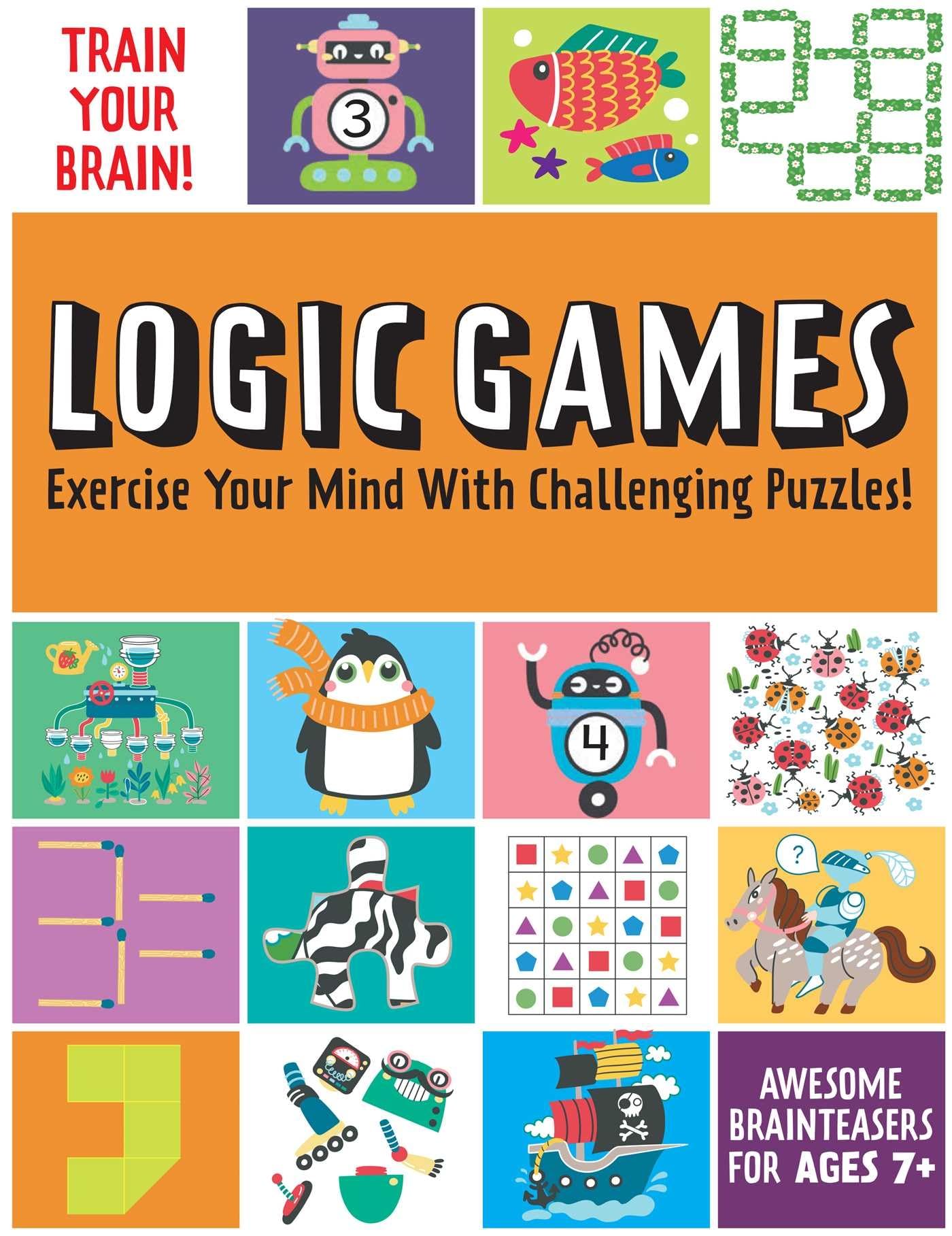Train Your Brain: Logic Games: (Brain Teasers for Kids, Math Skills, Activity Books for Kids Ages 7+),Used