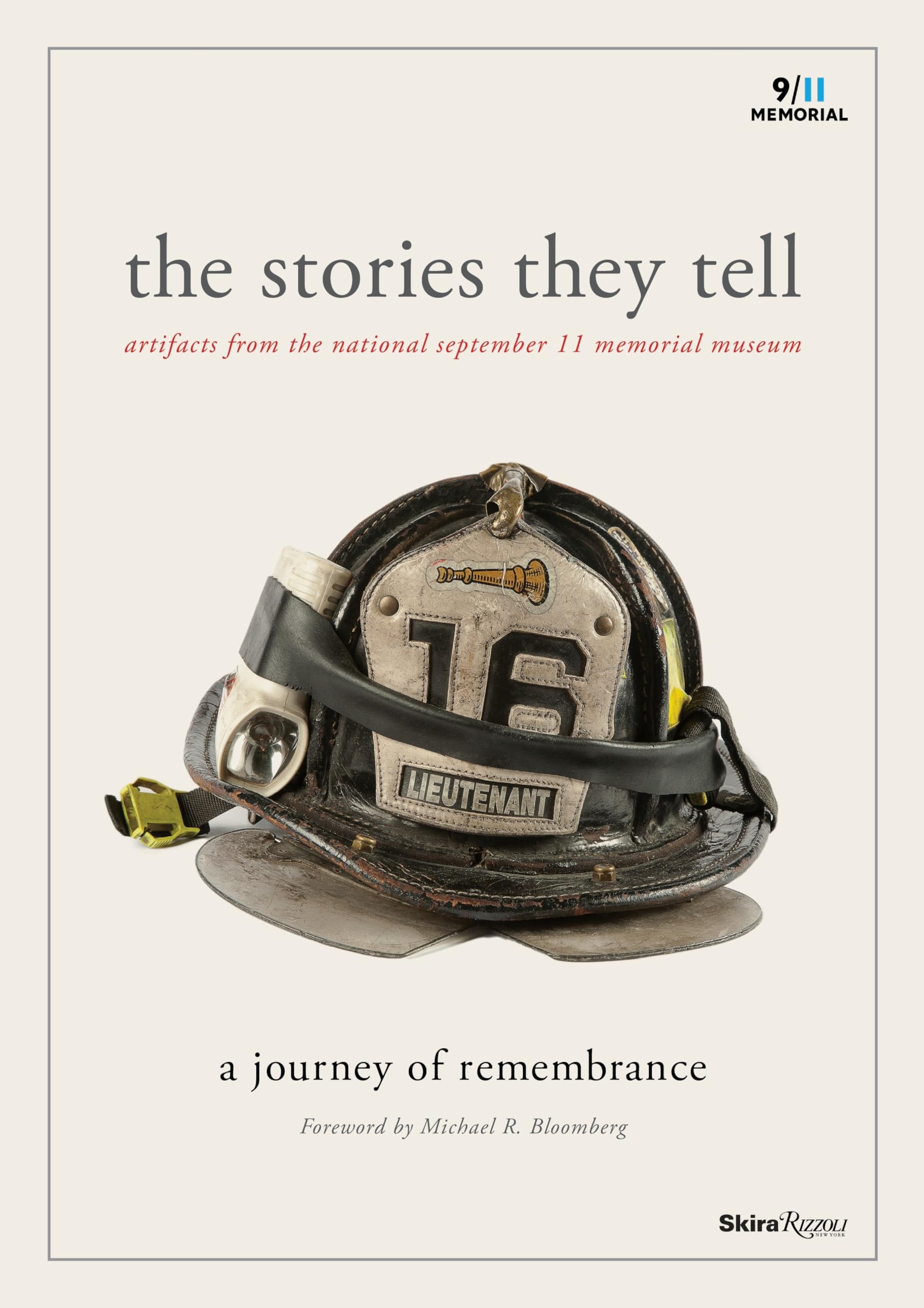 The Stories They Tell: Artifacts from the National September 11 Memorial Museum,Used