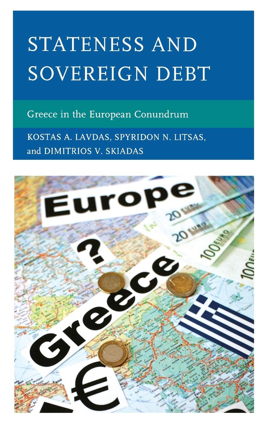 Stateness and Sovereign Debt: Greece in the European Conundrum,New