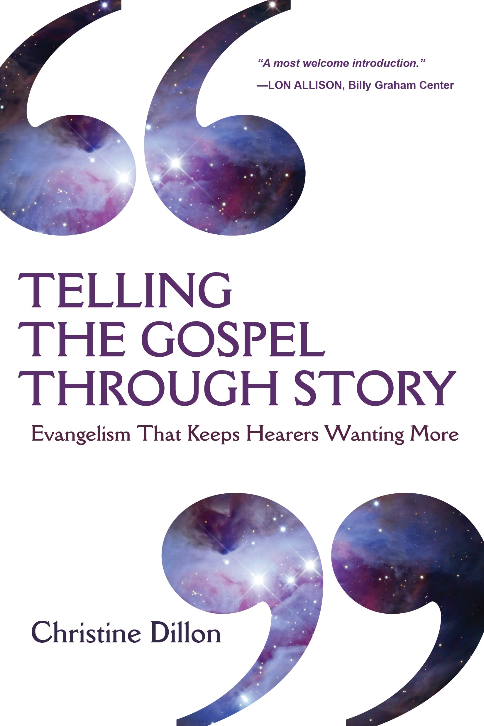 Telling the Gospel Through Story: Evangelism That Keeps Hearers Wanting More,Used