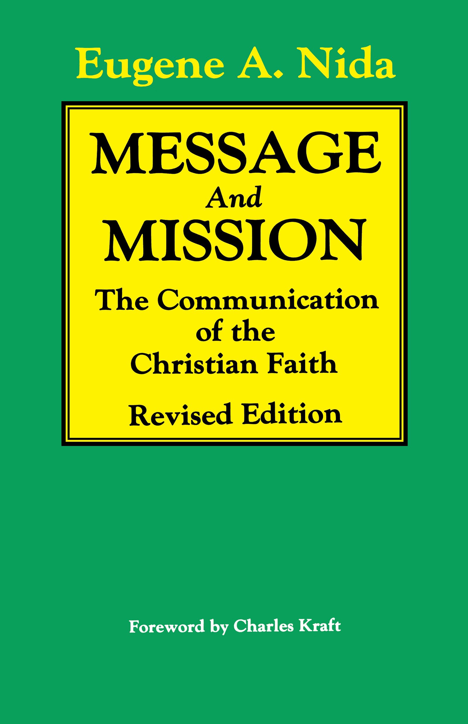 Message and Mission: The Communication of the Christian Faith,Used