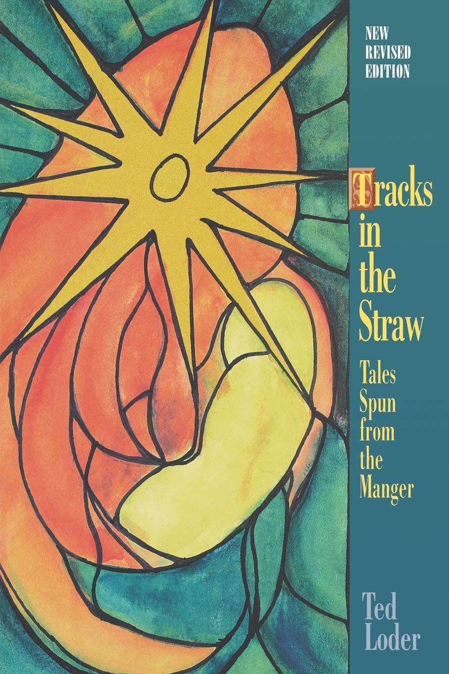 Tracks In The Straw: Tales Spun From The Manger,Used