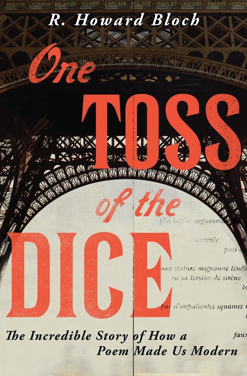 One Toss Of The Dice: The Incredible Story Of How A Poem Made Us Modern,New