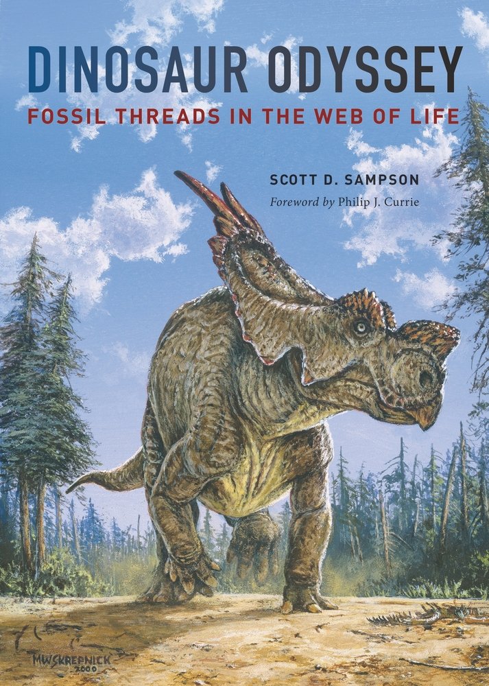 Dinosaur Odyssey: Fossil Threads In The Web Of Life,New