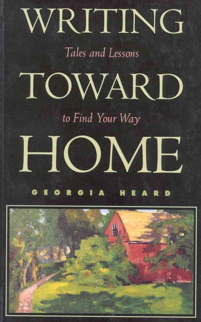 Writing Toward Home: Tales and Lessons to Find Your Way,Used