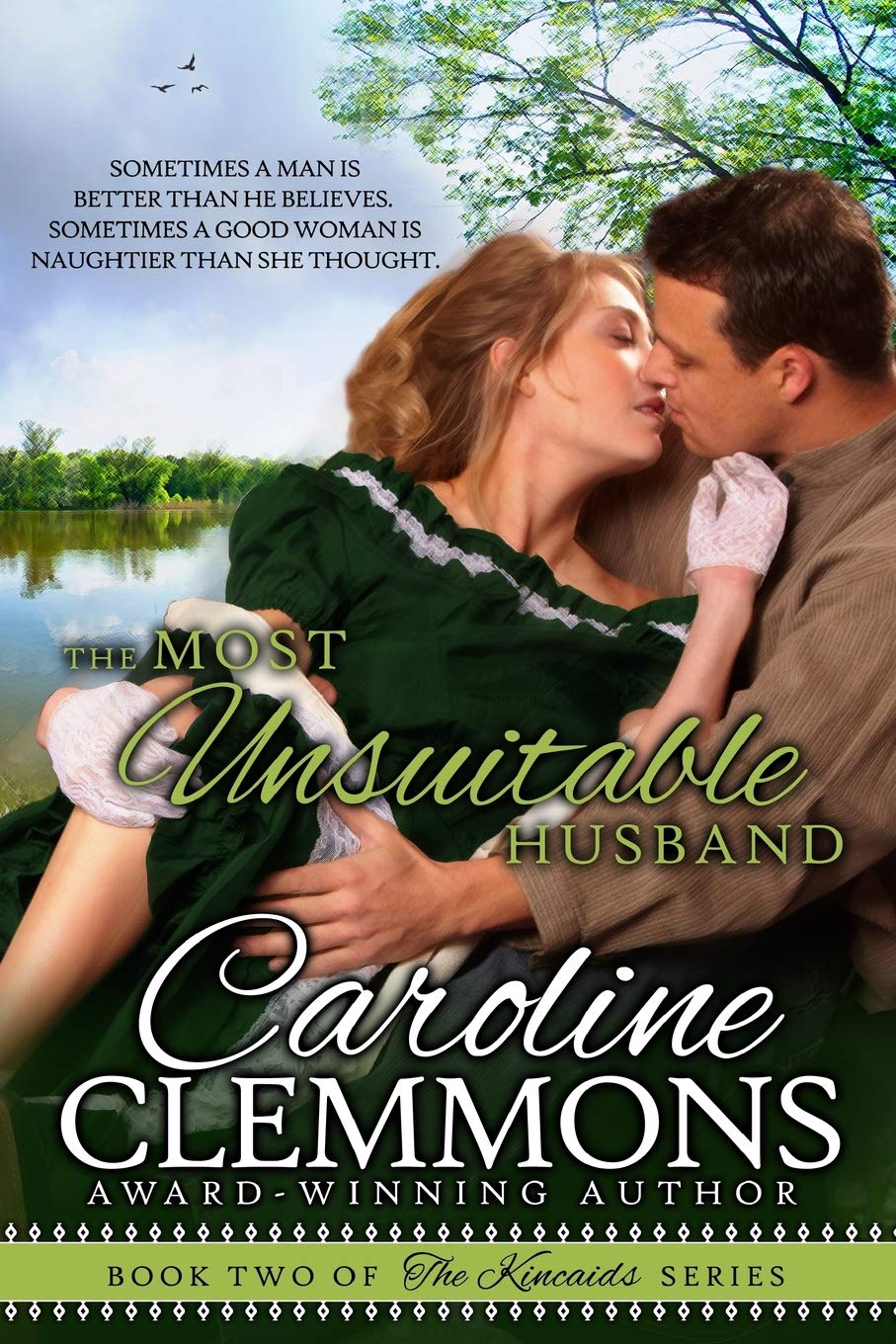 The Most Unsuitable Husband: The Kincaids Book Two,Used