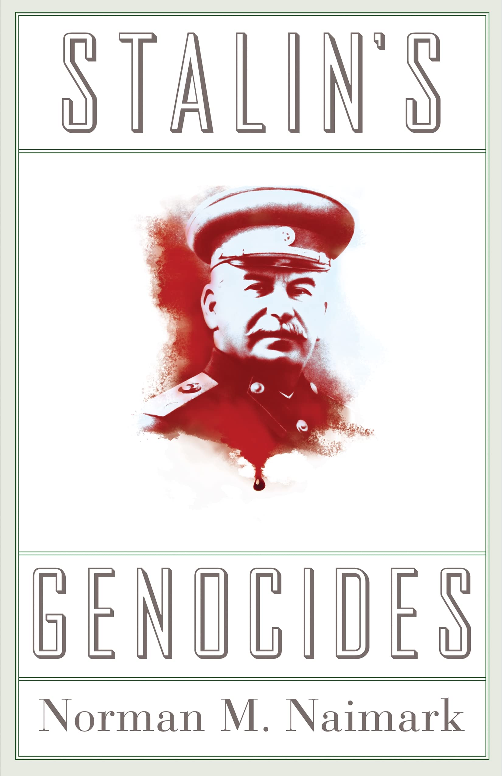 Stalin's Genocides (Human Rights and Crimes against Humanity),Used