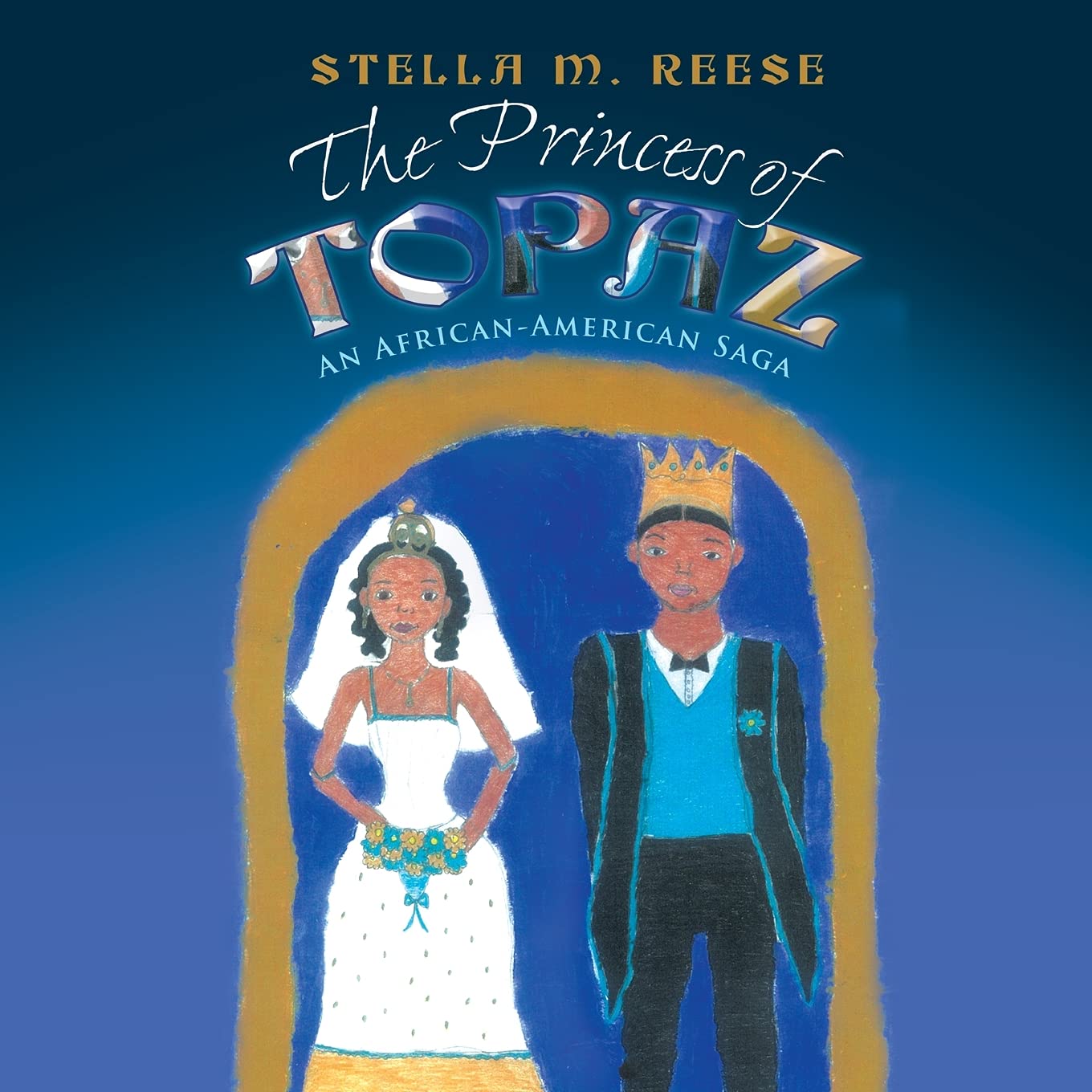The Princess of Topaz: An African American Saga,Used