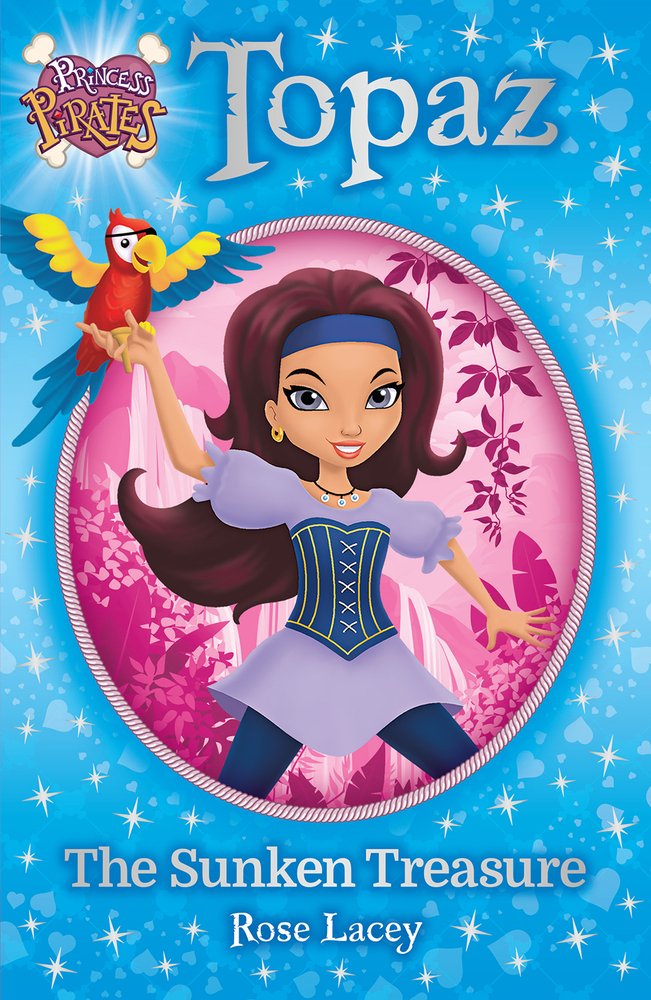 Princess Pirates Book 1: Topaz The Sunken Treasure (1),Used