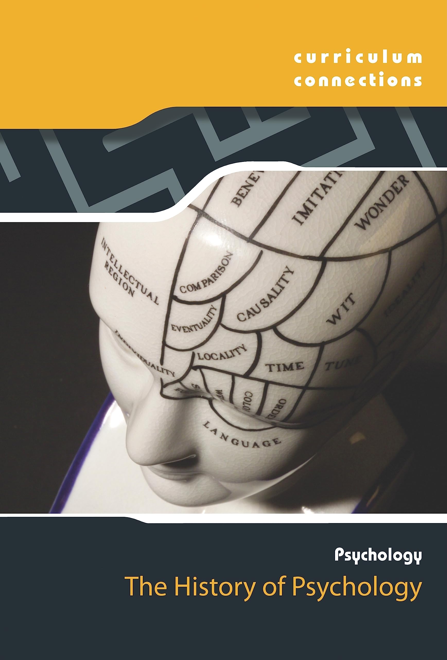 History of Psychology (Curriculum Connections: Psychology),Used