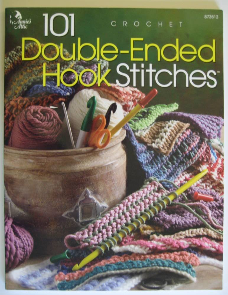 101 DoubleEnded Hook Stitches (Annie's Attic: Crochet),Used