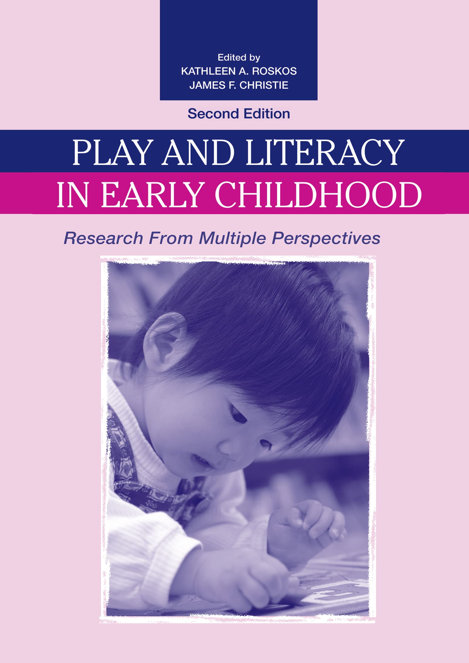 Play And Literacy In Early Childhood: Research From Multiple Perspectives,Used